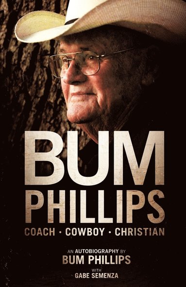 bokomslag Bum Phillips