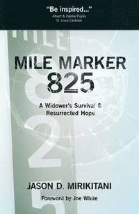 bokomslag Mile Marker 825
