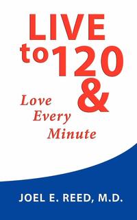 bokomslag Live to 120