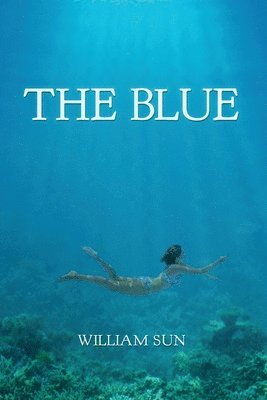 William Sun - Blue, Häftad