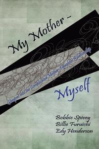 bokomslag My Mother - Myself