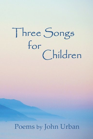 bokomslag Three Songs for Children