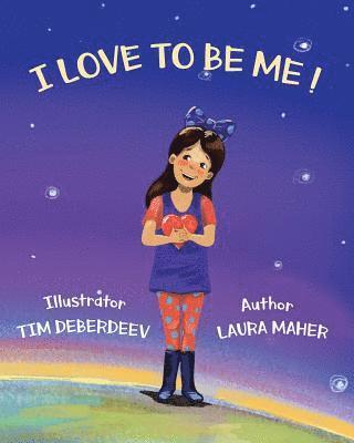 Laura Maher - I Love To Be Me, Häftad