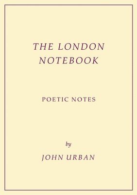 The London Notebook 1