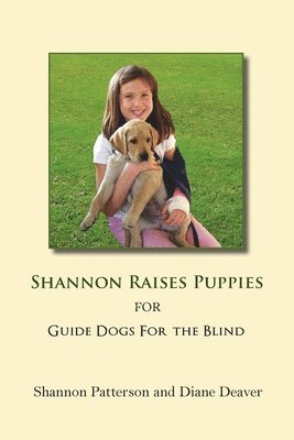 Shannon Raises Puppies for Guide Dogs for the Blind 1