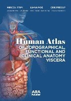 bokomslag Human Atlas of Topographical, Functional and Clinical Anatomy Viscera