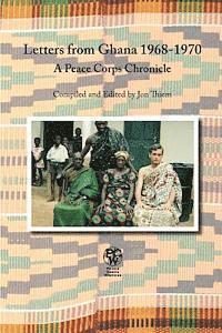 bokomslag Letters from Ghana 1968-1970: A Peace Corps Chronicle