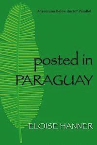 bokomslag Posted in Paraguay