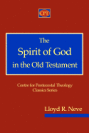 The Spirit of God in the Old Testament 1