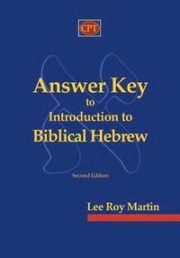 bokomslag Answer Key to Introduction to Biblical Hebrew