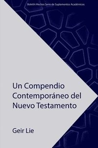 bokomslag Un Compendio Contemporneo del Nuevo Testamento