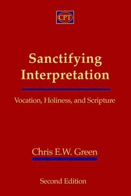 bokomslag Sanctifying Interpretation