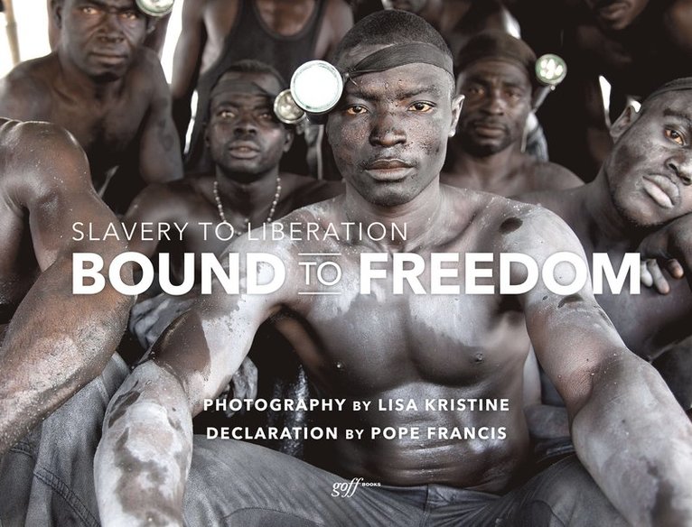 Lisa Kristine - Bound to Freedom, Inbunden