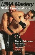 MMA Mastery: Strike Combinations 1