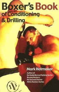 bokomslag Boxer's Book of Conditioning & Drilling