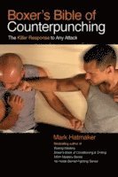 Mark Hatmaker - Boxer's Bible of Counterpunching, Häftad
