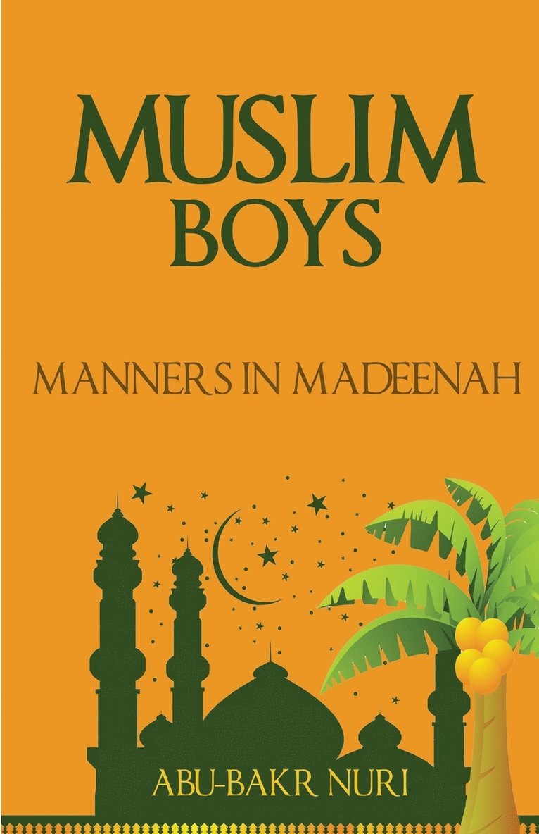 Muslim Boys-Manners in Madeenah 1