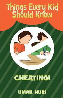 Umar Nuri - Things Every Kid Should Know CHEATING, Häftad
