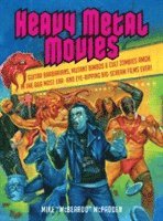 Mike McPadden - Heavy Metal Movies, Häftad