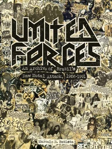 Marcelo R. Batista - United Forces, Inbunden