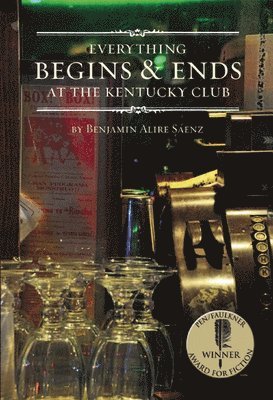 bokomslag Everything Begins & Ends at the Kentucky Club