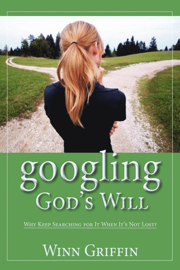 Googling God's Will 1