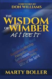 bokomslag The Wisdom of Wimber