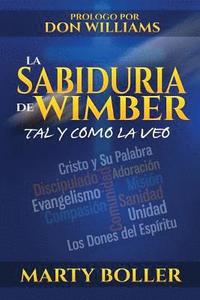 bokomslag La Sabiduria de Wimber