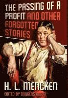 bokomslag Passing of a Profit and Other Forgotten Stories
