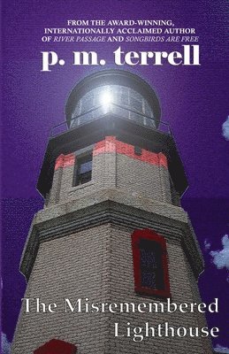 P. M. Terrell, p.m. terrell - The Misremembered Lighthouse, Häftad