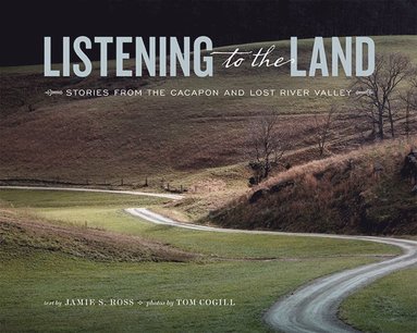 bokomslag Listening to the Land