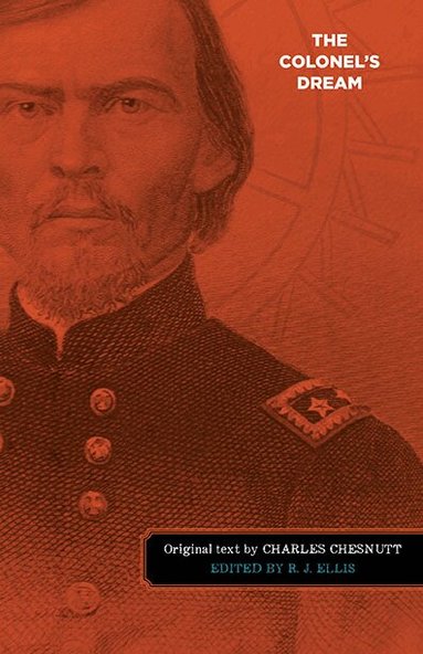 Charles W. Chesnutt, R.J. Ellis - Colonel's Dream, Häftad