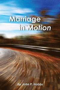 bokomslag Marriage in Motion