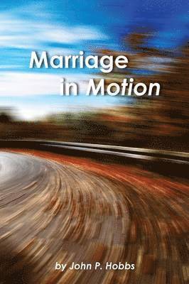 Marriage in Motion 1