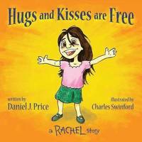 bokomslag Hugs and Kisses Are Free