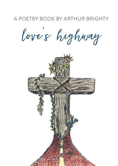 Arthur Brighty - Love's Highway, Häftad