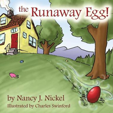 Nancy J Nickel - Runaway Egg, Häftad
