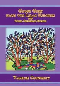 bokomslag Goosh Gosh from the Lilac Kitchen and Other Childhood Stories