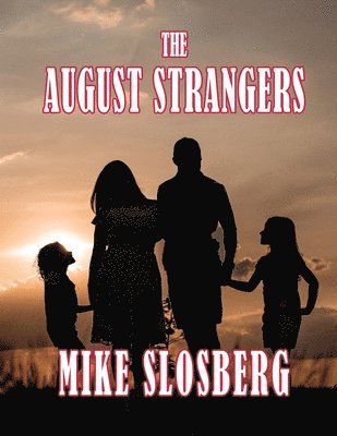 The August Strangers 1