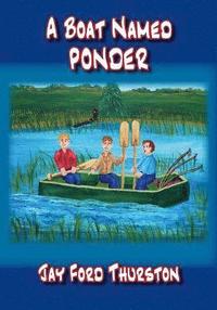 bokomslag A Boat Named Ponder