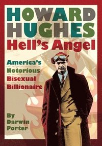 bokomslag Howard Hughes, Hell's Angel