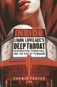 bokomslag Inside Linda Lovelace's Deep Throat