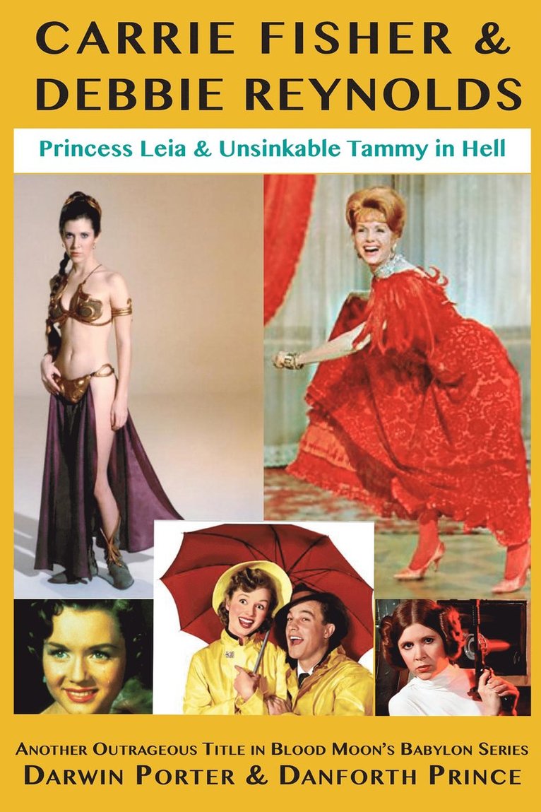 Darwin Porter, Danforth Prince - Carrie Fisher & Debbie Reynolds, Häftad