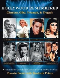 bokomslag Hollywood Remembered--Glamour, Glitz, Triumph, & Tragedy