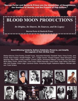 bokomslag Blood Moon Productions: Its Origins, Its Oeuvre, Its Sources, Its Legacy