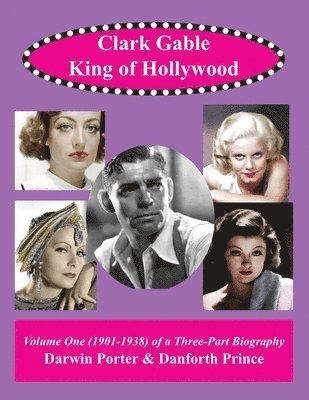 bokomslag Clark Gable, The King of Hollywood