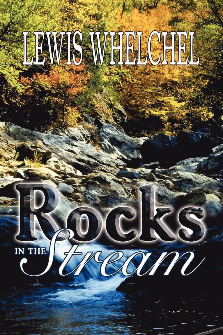 Lewis Whelchel - Rocks in the Stream, Häftad