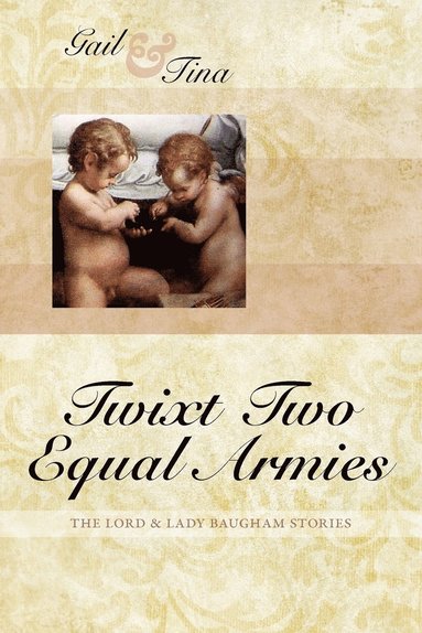Gail McEwen, Tina Moncton - Twixt Two Equal Armies, Häftad
