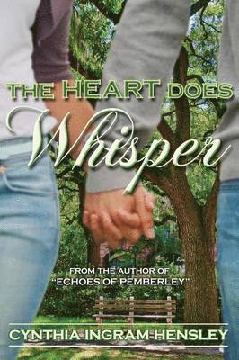 Cynthia Ingram Hensley, Jakki Leatherberry - Heart Does Whisper, Häftad