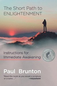 bokomslag The Short Path to Enlightenment, Expanded 2nd edition